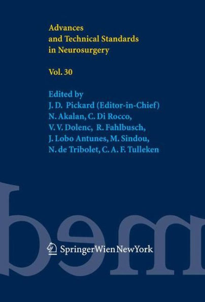 Advances and Technical Standards in Neurosurgery Vol. 30 / Edition 1