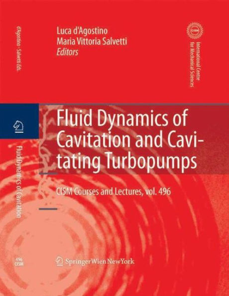 Fluid Dynamics of Cavitation and Cavitating Turbopumps / Edition 1