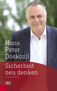 Title: Hans Peter Doskozil: Sicherheit neu denken, Author: Margaretha Kopeinig