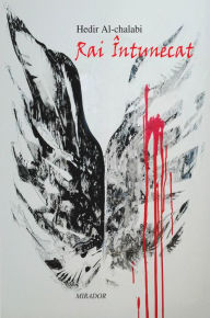 Title: RAI ÎNTUNECAT, Author: HEDIR AL-CHALABI
