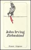 Title: Zirkuskind (A Son of the Circus), Author: John Irving
