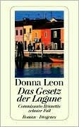 Title: Das Gesetz der Lagune: Commissario Brunettis zehnter Fall (A Sea of Troubles), Author: Donna Leon