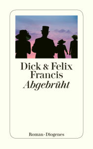 Title: Abgebrüht, Author: Dick Francis