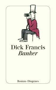 Title: Banker, Author: Dick Francis