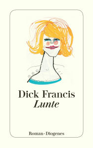 Title: Lunte, Author: Dick Francis