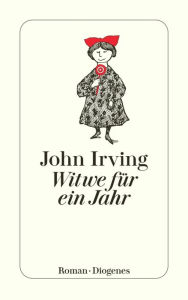 Title: Witwe für ein Jahr, Author: John Irving