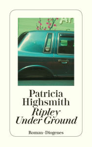 Title: Ripley Under Ground (German Edition), Author: Patricia Highsmith