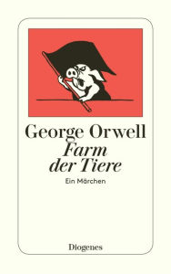 Title: Farm der Tiere: Ein Märchen, Author: George Orwell