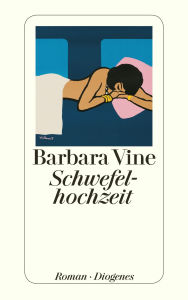 Title: Schwefelhochzeit, Author: Barbara Vine