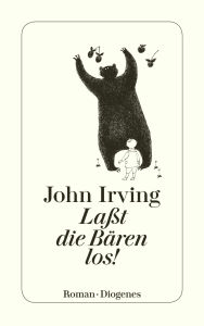 Title: Laßt die Bären los!, Author: John Irving