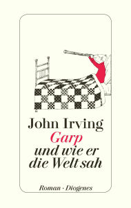 Title: Garp und wie er die Welt sah, Author: John Irving