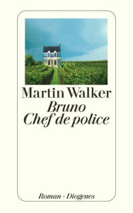 Title: Bruno Chef de police, Author: Martin Walker