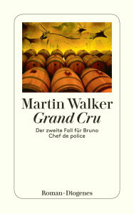 Title: Grand Cru: Der zweite Fall für Bruno, Chef de police, Author: Martin Walker