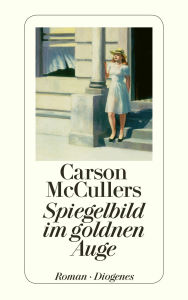 Title: Spiegelbild im goldnen Auge, Author: Carson McCullers