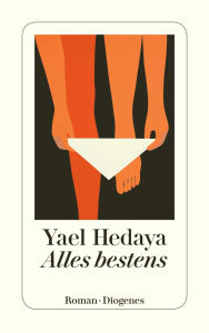 Title: Alles bestens, Author: Yael Hedaya