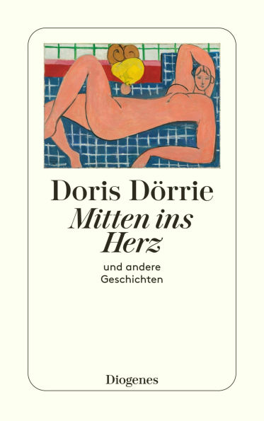 Mitten ins Herz: und andere Geschichten
