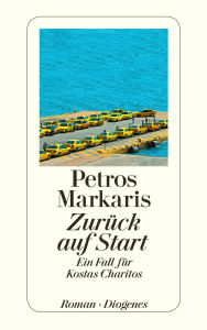 Title: Zurück auf Start: Ein Fall für Kostas Charitos, Author: Petros Markaris