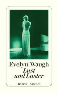 Title: Lust und Laster, Author: Evelyn Waugh