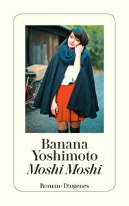 Title: Moshi Moshi (German Edition), Author: Banana Yoshimoto