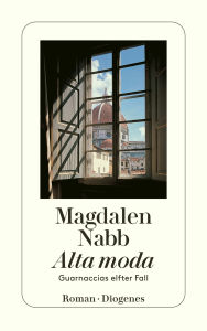 Title: Alta moda: Guarnaccias elfter Fall, Author: Magdalen Nabb