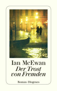 Title: Der Trost von Fremden (The Comfort of Strangers), Author: Ian McEwan