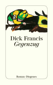 Title: Gegenzug, Author: Dick Francis