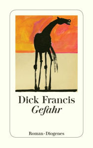 Title: Gefahr, Author: Dick Francis