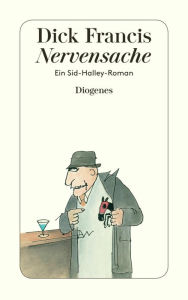Title: Nervensache: Ein Sid-Halley-Roman, Author: Dick Francis