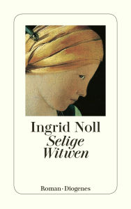 Title: Selige Witwen, Author: Ingrid Noll