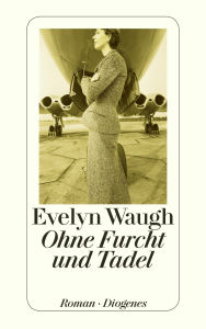 Title: Ohne Furcht und Tadel, Author: Evelyn Waugh