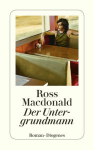 Title: Der Untergrundmann, Author: Ross Macdonald