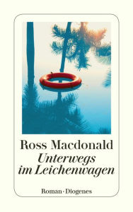 Title: Unterwegs im Leichenwagen, Author: Ross Macdonald