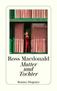 Title: Mutter und Tochter, Author: Ross Macdonald