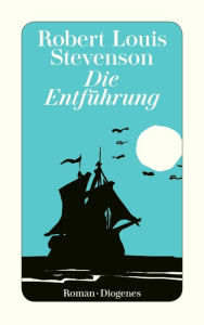 Title: Die Entführung: Die Abenteuer des David Balfour von Shaw, Author: Robert Louis Stevenson