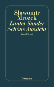 Title: Lauter Sünder / Schöne Aussicht: Zwei Stücke, Author: Slawomir Mrozek