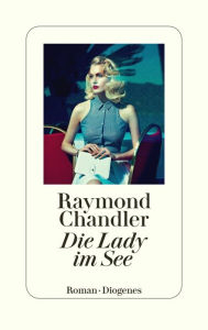 Title: Die Lady im See, Author: Raymond Chandler