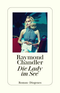 Title: Die Lady im See, Author: Raymond Chandler