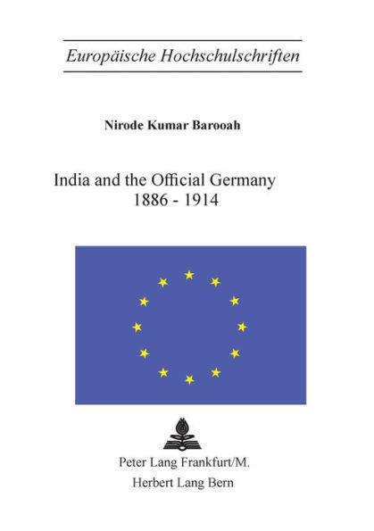 India and the Official Germany 1886-1914