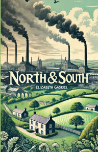 Title: North And South(Illustrated), Author: Elizabeth Gaskell