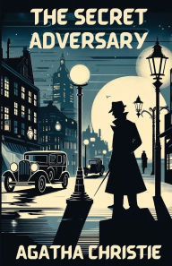 Title: The Secret Adversary(Illustrated), Author: Agatha Christie