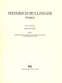 Heinrich Bullinger. Werke: 1. Abteilung: Bibliographie. Band 1: Beschreibendes Verzeichnis der gedruckten Werke von Heinrich Bullinger