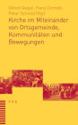 Kirche im Miteinander von Ortsgemeinde, Kommunitaten und Bewegungen: Leuchtfeuer und Stolpersteine