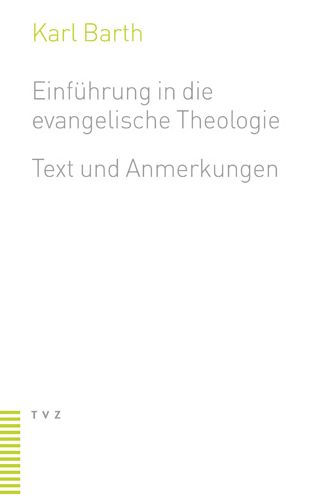 Einfuhrung in die evangelische Theologie: Text und Anmerkungen