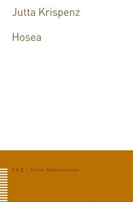 Hosea: Zurcher Bibelkommentare AT