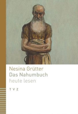 Das Nahumbuch heute lesen
