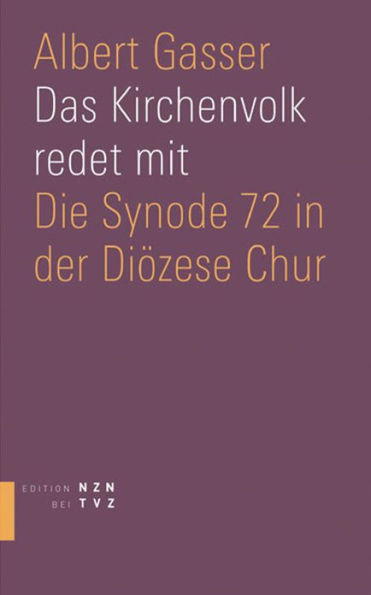 Das Kirchenvolk redet mit: Die Synode 72 in der Diozese Chur