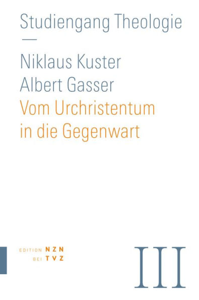 Vom Urchristentum in die Gegenwart
