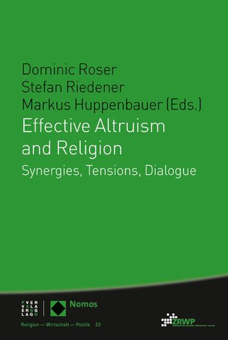 Effective Altruism and Religion: Synergies, Tensions, Dialogue