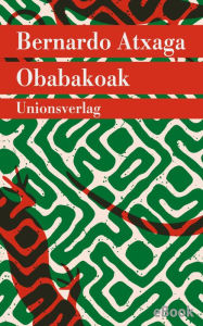 Title: Obabakoak oder Das Gänsespiel: Roman, Author: Bernardo Atxaga