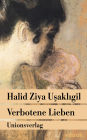 Verbotene Lieben: Roman. Türkische Bibliothek